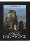 Szabóky Zsolt - Görög kolostorok