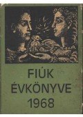 Szabó Valéria (összeáll.) - Fiúk Évkönyve 1968