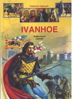 Walter Scott - Ivanhoe Walter Scott - Ivanhoe, Budapest 1994 antikvár könyv