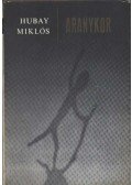 Hubay Miklós - Aranykor