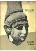 Jacobi, Bernhard - Beszélő kövek