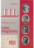 Dr. Mohácsy Károly - Irodalmi szöveggyűjtemény III.