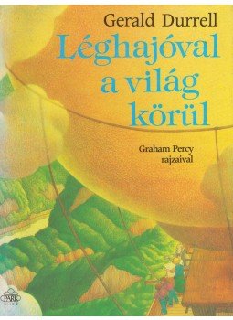 Gerald Durrell - Léghajóval a világ körül Gerald Durrell - Léghajóval a világ körül, Budapest 1990 antikvár könyv