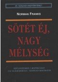 Franks, Norman - Sötét éj, nagy mélység