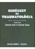 Szécsény Andor,Berentey György - Sebészet és traumatológia