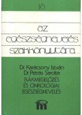 Karácsony István,Petrás Sarolta - Rákmegelőzés és onkológiai egészségnevelés