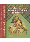 Doyle, Sir Arthur Conan - Sir Arthur Conan Doyle összes Sherlock Holmes története II.