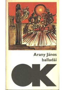Arany János - Arany János balladái Arany János - Arany János balladái, Budapest 1977 antikvár könyv