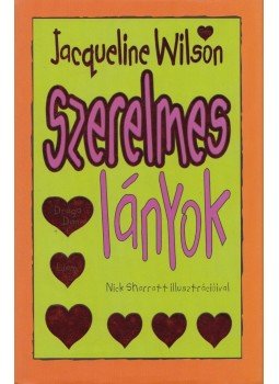 Jacqueline Wilson - Szerelmes lányok, Budapest 2003 antikvár könyv