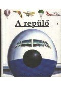 Jeunesse, Gallimard - A repülő