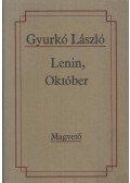 Gyurkó László - Lenin, Október