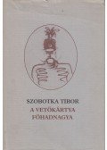 Szobotka Tibor - A vetőkártya főhadnagya