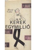 Mocsár Gábor - Kerek egymillió