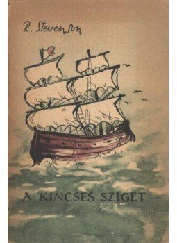 Robert Louis Stevenson - A kincses sziget Robert Louis Stevenson - A kincses sziget, 1957 antikvár könyv