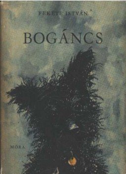 Fekete István - Bogáncs Fekete István - Bogáncs, 1958 antikvár könyv