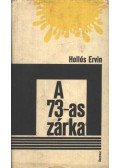 Hollós Ervin - A 73-as zárka