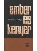 Marosán György - Ember és kenyér