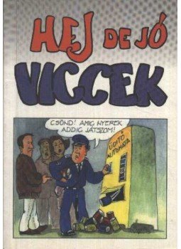Moré Ákos - Hej de jó viccek Moré Ákos - Hej de jó viccek, Budapest 0 antikvár könyv