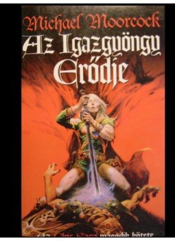 Moorcock, Michael - Melnibonéi Elric és az Igazgyöngy Erődje Moorcock, Michael - Melnibonéi Elric és az Igazgyöngy Erődje, 1996 antikvár könyv