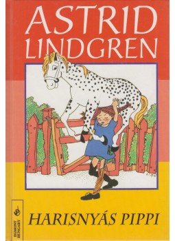 Astrid Lindgren - Harisnyás Pippi Astrid Lindgren - Harisnyás Pippi, Budapest 1997 antikvár könyv