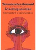 Ferencsik István - Íriszdiagnosztika