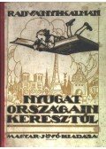Radványi Kálmán - Nyugat országain keresztül