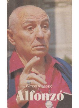 Simon V. László - Alfonzó Simon V. László - Alfonzó, Budapest 1986 antikvár könyv