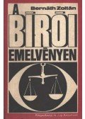 Bernáth Zoltán - A bírói emelvényen