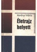 Kerényi Mária - Életrajz helyett