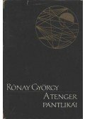 Rónay György - A tenger pántlikái