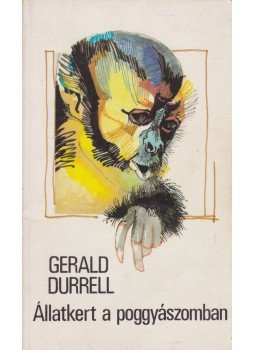 Gerald Durrell - Állatkert a poggyászomban Gerald Durrell - Állatkert a poggyászomban, Budapest 1985 antikvár könyv