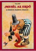 Tony Wolf - Mesél az erdő