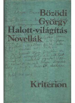Bözödi György - Halott-világítás Bözödi György - Halott-világítás, Bukarest 1990 antikvár könyv