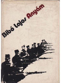 Bibó Lajos - Anyám Bibó Lajos - Anyám, Budapest 1972 antikvár könyv