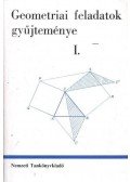 Reiman István,Horvay Katalin - Geometriai feladatok gyűjteménye I.