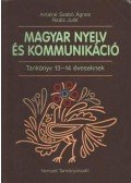 Antalné Szabó Ágnes,Raátz Judit - Magyar nyelv és kommunikáció