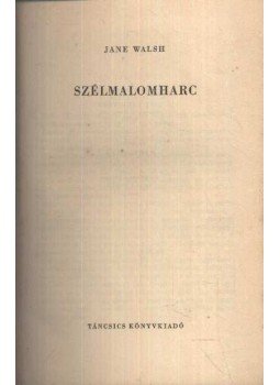 Kovács Anita, Lóránt Károly - Szélmalomharc Kovács Anita, Lóránt Károly - Szélmalomharc, 1959 0 antikvár könyv