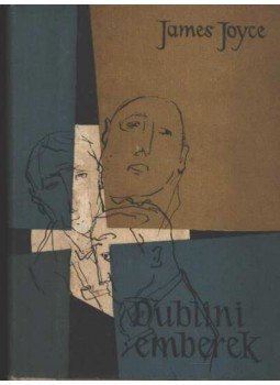 James Joyce - Dublini emberek James Joyce - Dublini emberek, Budapest 1959 antikvár könyv