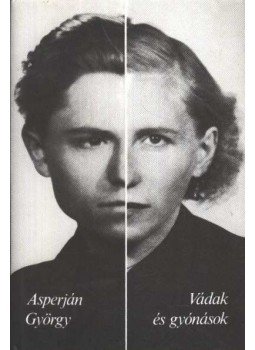 Asperján György - Vádak és gyónások Asperján György - Vádak és gyónások, Budapest 1987 antikvár könyv