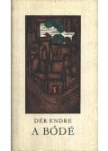 Dér Endre - A bódé (dedikált)