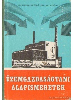 Dr. Surányi Kálmán - Üzemgazdasági alapismeretek