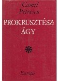 Petrescu, Camil - Prokrusztész-ágy
