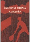 Várkonyi Mihály - A pályán