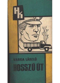 Varga László - Hosszú út Varga László - Hosszú út, Budapest 1972 antikvár könyv