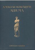 Lyka Károly,Majovszky Pál,Petrovics Elek - A magyar akt-kiállítás albuma