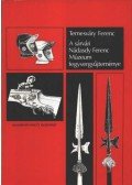 Temesváry Ferenc - A sárvári Nádasdy Ferenc Múzeum fegyvergyűjteménye