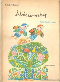 Kovács Klára - Ábécéország, Budapest 1982 antikvár könyv