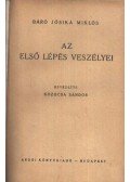 Báró Jósika Miklós - Az első lépés veszélyei