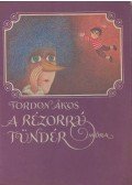 Tordon Ákos - A rézorrú tündér