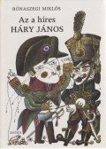 Rónaszegi Miklós - Az a Híres Háry János